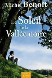 Soleil De La Vallee Noire (Le)