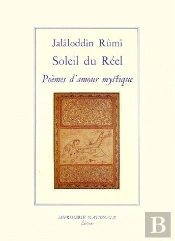Soleil Du Réel : Poèmes D'Amour Mystique