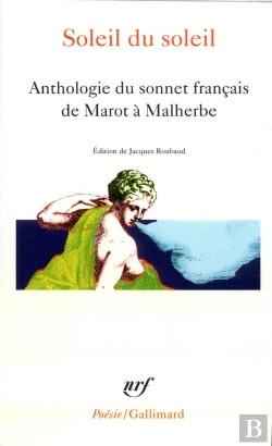 Bertrand.pt - Soleil Du Soleil : Anthologie Du Sonnet Français De Marot À Malherbe