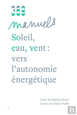 Bertrand.pt - Soleil, Eau, Vent : Vers L'Autonomie Énergétique