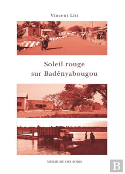 Bertrand.pt - Soleil Rouge Sur Badényabougou