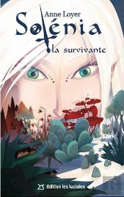 Solenia, La Survivante