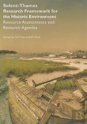 Solent-Thames: Research Framework For The Historic Environment