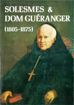 Bertrand.pt - Solesmes Et Dom Guéranger (1805-1875)