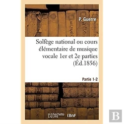 Bertrand.pt - Solfege National Ou Cours Elementaire De Musique Vocale. Partie 1-2