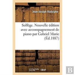 Bertrand.pt - Solfege. Nouvelle Edition Avec Accompagnement De Piano Par Gabriel Marie