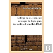 Solfege Ou Methode De Musique De Rodolphe