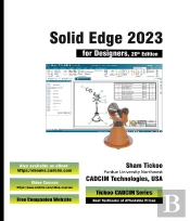 Solid Edge 2023 For Designers, 20th Edition