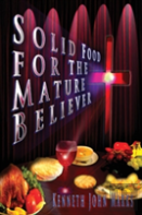 Solid Food For The Mature Believer