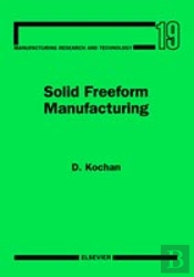 Solid Freeform Manufacturing