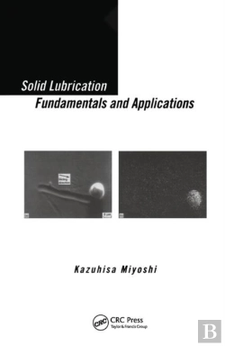 Bertrand.pt - Solid Lubrication Fundamentals And Applications