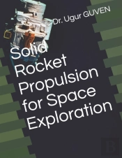 Solid Rocket Propulsion For Space Exploration