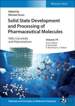 Bertrand.pt - Solid State Development And Processing Of Pharmaceutical Molecules