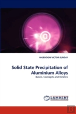 Bertrand.pt - Solid State Precipitation Of Aluminium Alloys