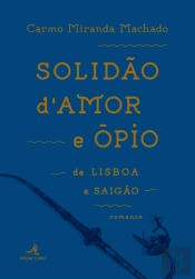 Solidão D’amor e Ópio