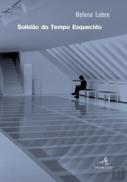 Bertrand.pt - Solidão do Tempo Esquecido