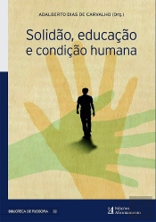 Solidão, Educação e Condição Humana