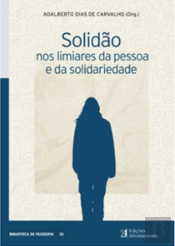 Solidão nos Limiares da Pessoa e da Solidariedade
