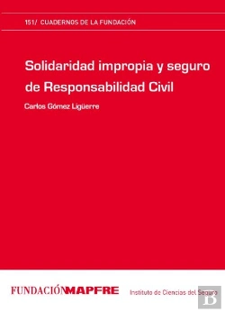 Bertrand.pt - Solidaridad Impropia Y Seguro De Responsabilidad Civil