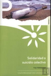 Solidaridad O Suicidio Colectivo