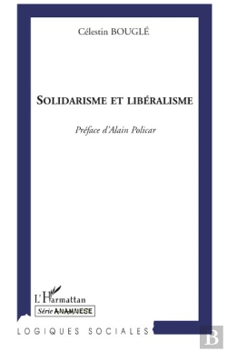 Bertrand.pt - Solidarisme Et Libéralisme