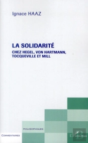 Solidarité Chez Hegel, Von Hartmann, Tocqueville Et Mill