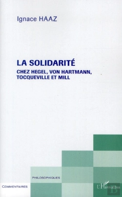 Bertrand.pt - Solidarité Chez Hegel, Von Hartmann, Tocqueville Et Mill