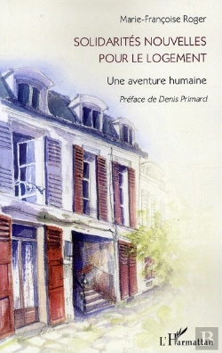 Bertrand.pt - Solidarités Nouvelles Pour Le Logement ; Une Aventure Humaine