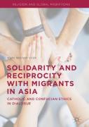 Solidarity And Reciprocity With Migrants In Asia