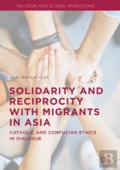Solidarity And Reciprocity With Migrants In Asia