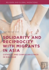 Solidarity And Reciprocity With Migrants In Asia