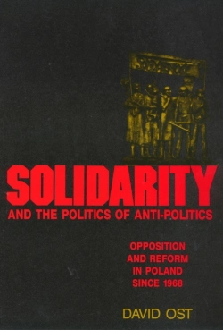 Bertrand.pt - Solidarity And The Politics Of Anti-Politics