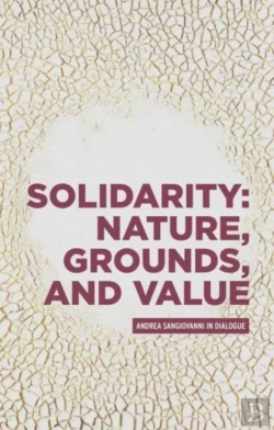 Bertrand.pt - Solidarity: Nature, Grounds, And Value