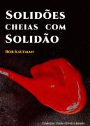 Solidões Cheias com Solidão
