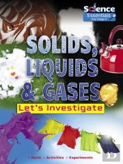 Solids, Liquids And Gases
