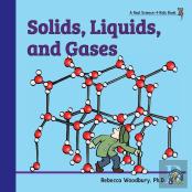 Solids, Liquids, And Gases