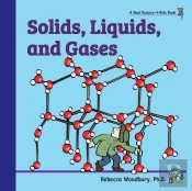 Solids, Liquids, And Gases