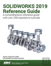 Solidworks 2019 Reference Guide
