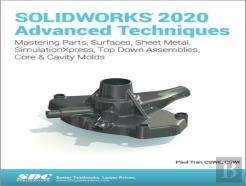 Solidworks 2020 Advanced Techniques