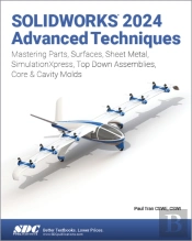 Solidworks 2024 Advanced Techniques