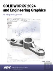 Solidworks 2024 And Engineering Graphics