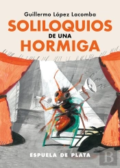 Soliloquios De Una Hormiga