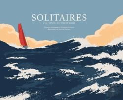 Bertrand.pt - Solitaires : Une Histoire Du Vendée Globe