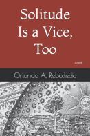 Solitude Is A Vice, Too