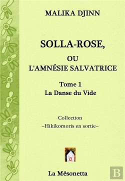 Bertrand.pt - Solla-Rose Ou L'Amnésie Salvatrice Tome 1 : La Danse Du Vde
