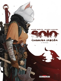 Bertrand.pt - Solo - Chemins Tracés Tome 1 : Fortuna