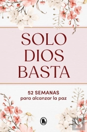 Solo Dios Basta