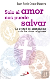 Solo El Amor Nos Puede Salvar