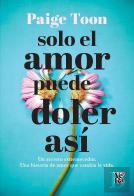 Solo El Amor Puede Doler Asi