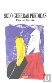 Solo Guerras Perdidas